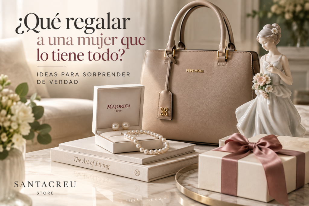 Ideas de regalos para una mujer que tiene de todo